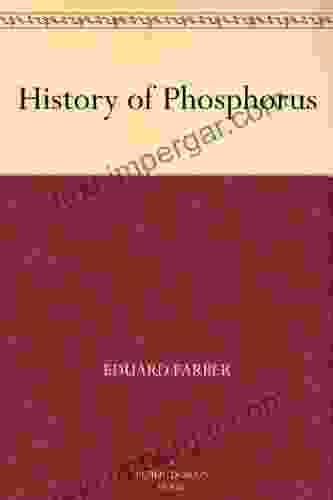 History Of Phosphorus Michael Freemantle