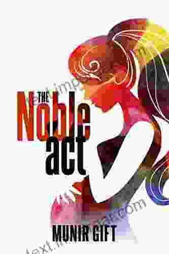 The Noble Act: A Memoir