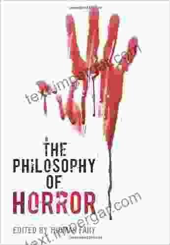 The Philosophy Of Horror (Philosophy Of Popular Culture)