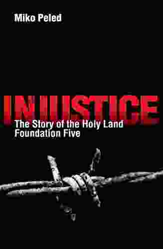 Injustice: The Story Of The Holy Land Foundation Five