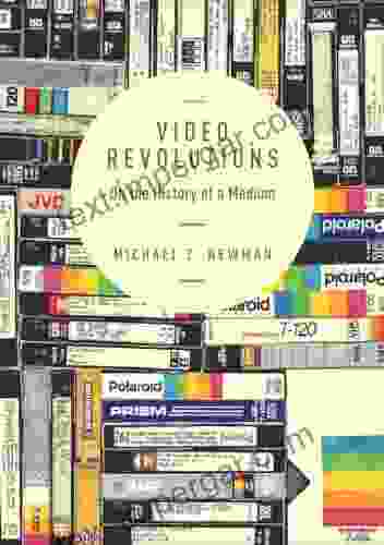 Video Revolutions: On The History Of A Medium