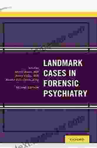 Landmark Cases In Forensic Psychiatry (Landmark Papers In)