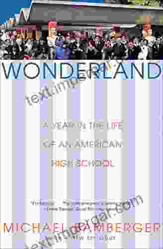 Wonderland: A Year In The Life Of An American High School