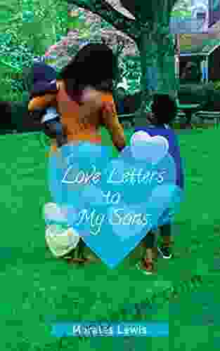 LOVE LETTERS TO MY SONS